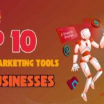 Top 10 Digital Marketing Tools