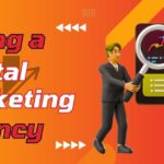 Hiring a Digital Marketing Agency